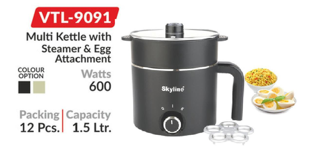 Skyline VTL-9091 Multi Kettle with Steamer & Egg Attachment by Skyline — Diwali 2026 catalogue, page 15
